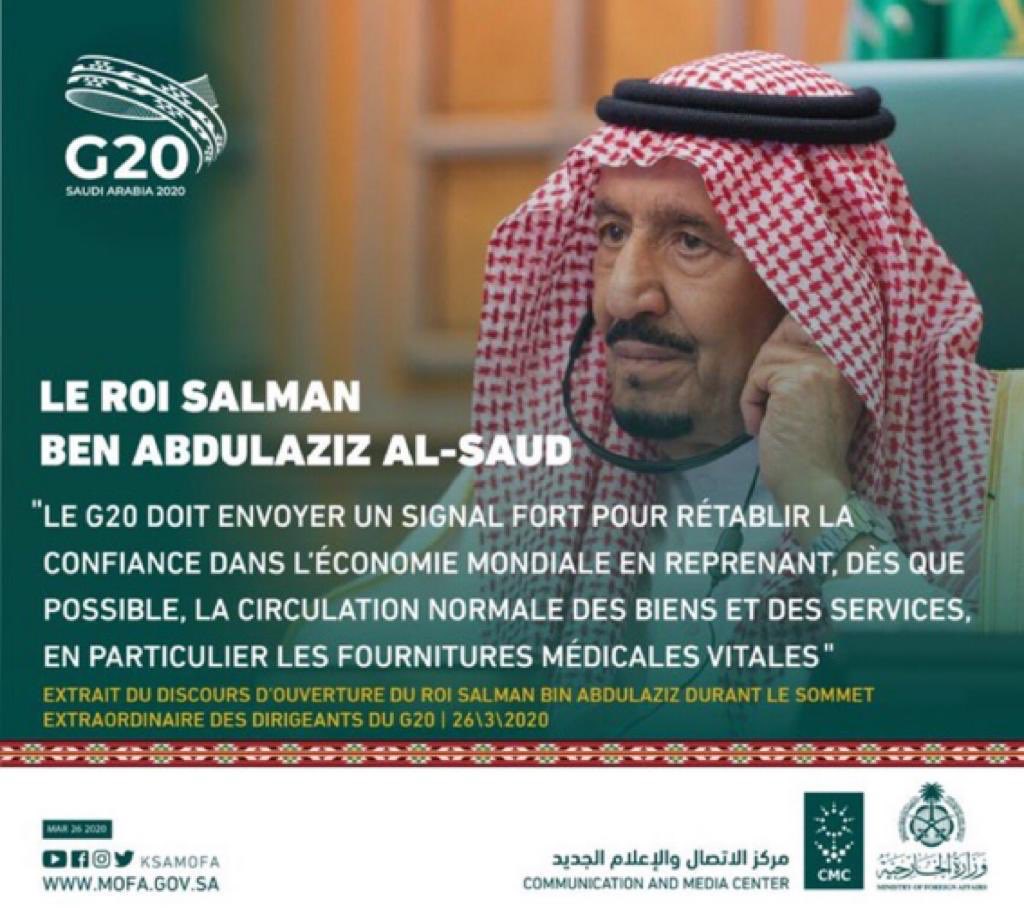Le 26 mars, le Roi Salmane a appelé les pays membres du G20, lors d’un sommet virtuel qu’il présidé à une « réponse efficace et coordonnée » pour faire face à la pandémie du Covid19 G20 Sommet Virtuel