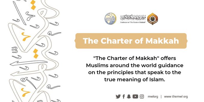 The Charterof Makkah was signed earlier this year by more than 1,200 leading Muslim