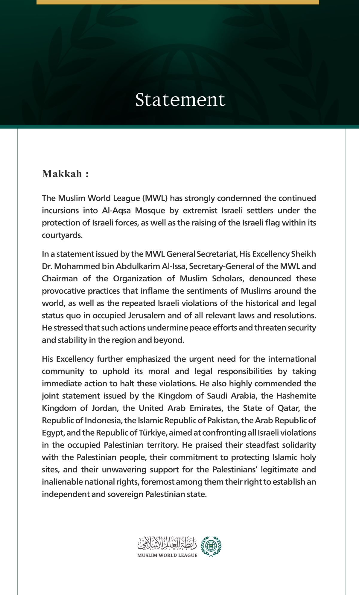 The Muslim World League condemns the continued Israeli incursions into Al-Aqsa Mosque