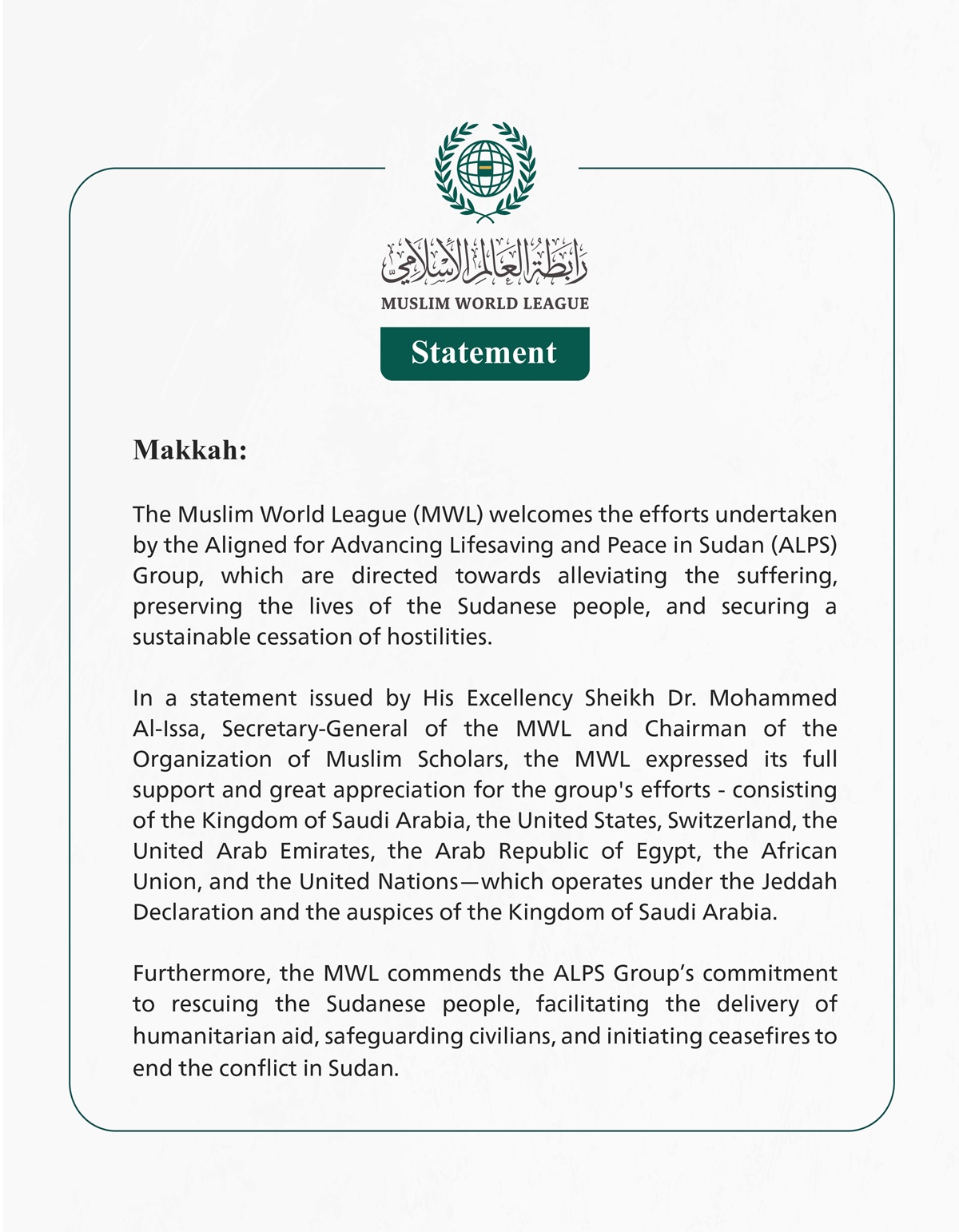 The Muslim World League Welcomes the Efforts of the Aligned for Advancing Lifesaving and Peace in Sudan (ALPS) Group