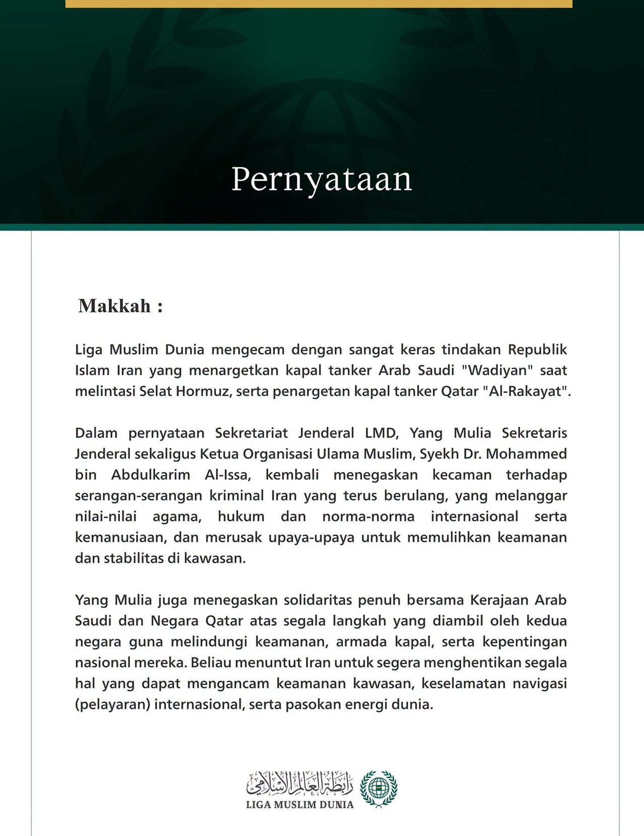 Liga Muslim Dunia Mengecam Penargetan oleh Republik Islam Iran terhadap Kapal Tanker Arab Saudi "Wadiyan" dan Kapal Tanker Qatar "Al-Rukayat"