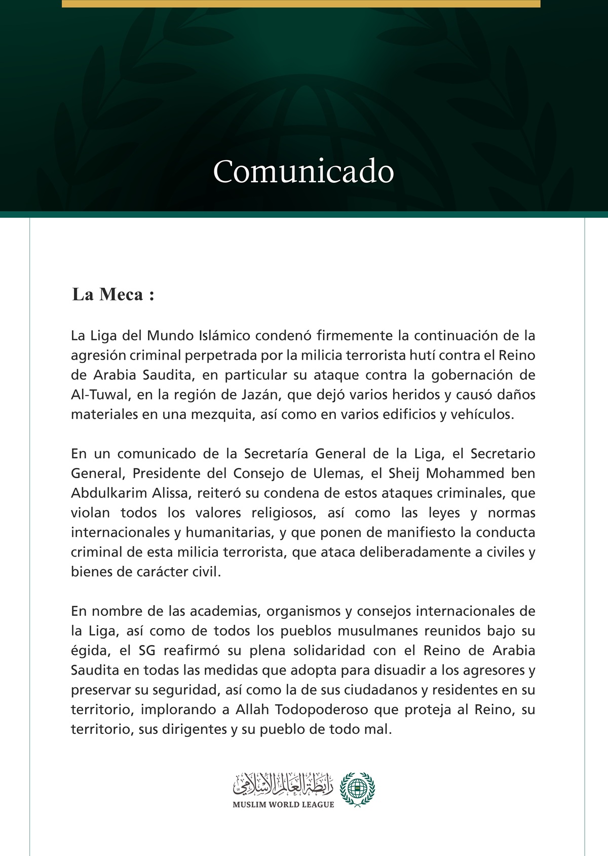 La Liga del Mundo Islámico condena los ataques de la milicia terrorista hutí contra la gobernación de Al-Tuwal, en Arabia Saudita