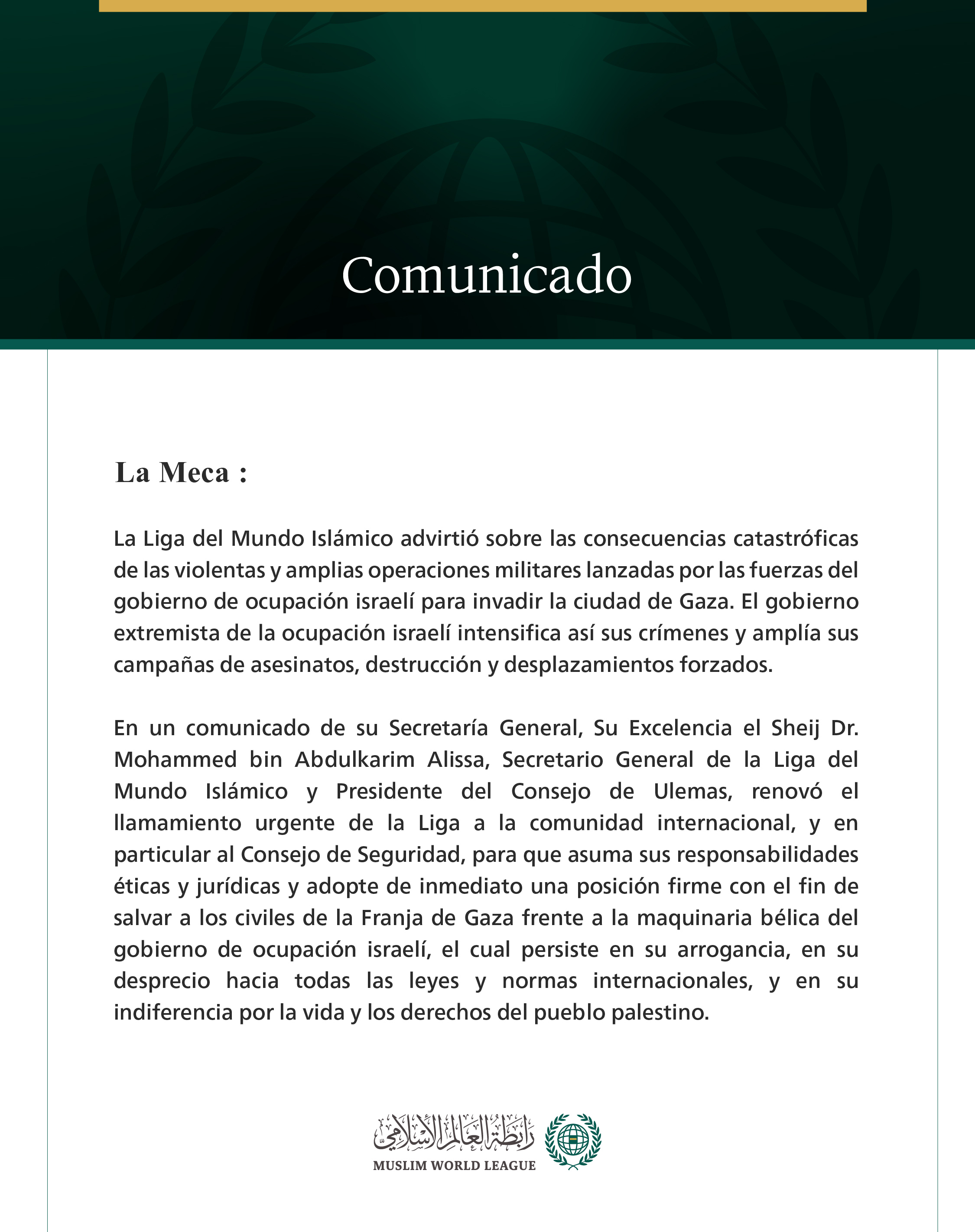 La Liga del Mundo Islámico advierte sobre las consecuencias catastróficas de la invasión de la ciudad de Gaza y llama al Consejo de Seguridad a asumir sus responsabilidades