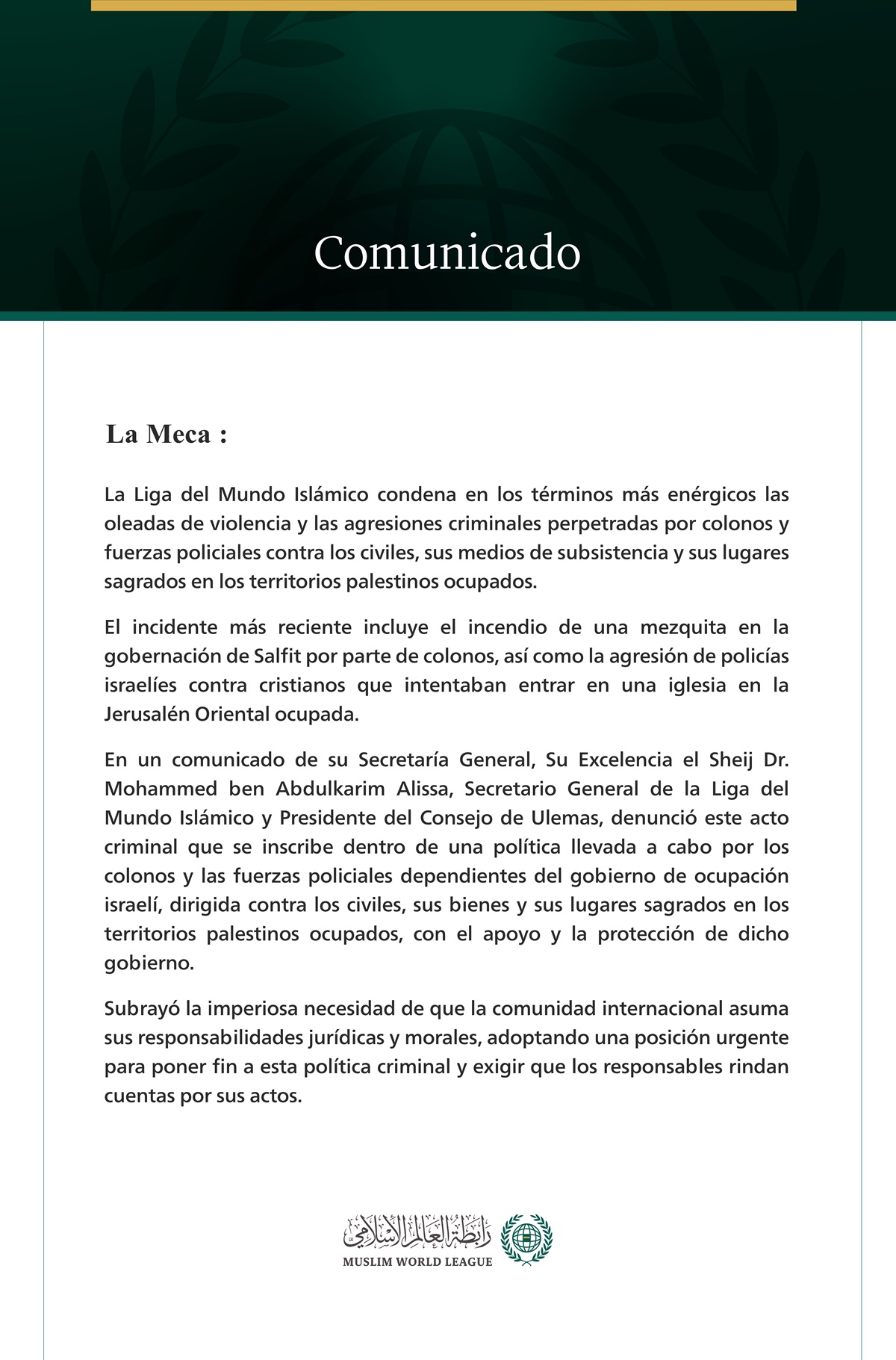 La Liga del Mundo Islámico condena las oleadas de violencia bárbara dirigidas contra los civiles y sus lugares sagrados en los territorios palestinos ocupados