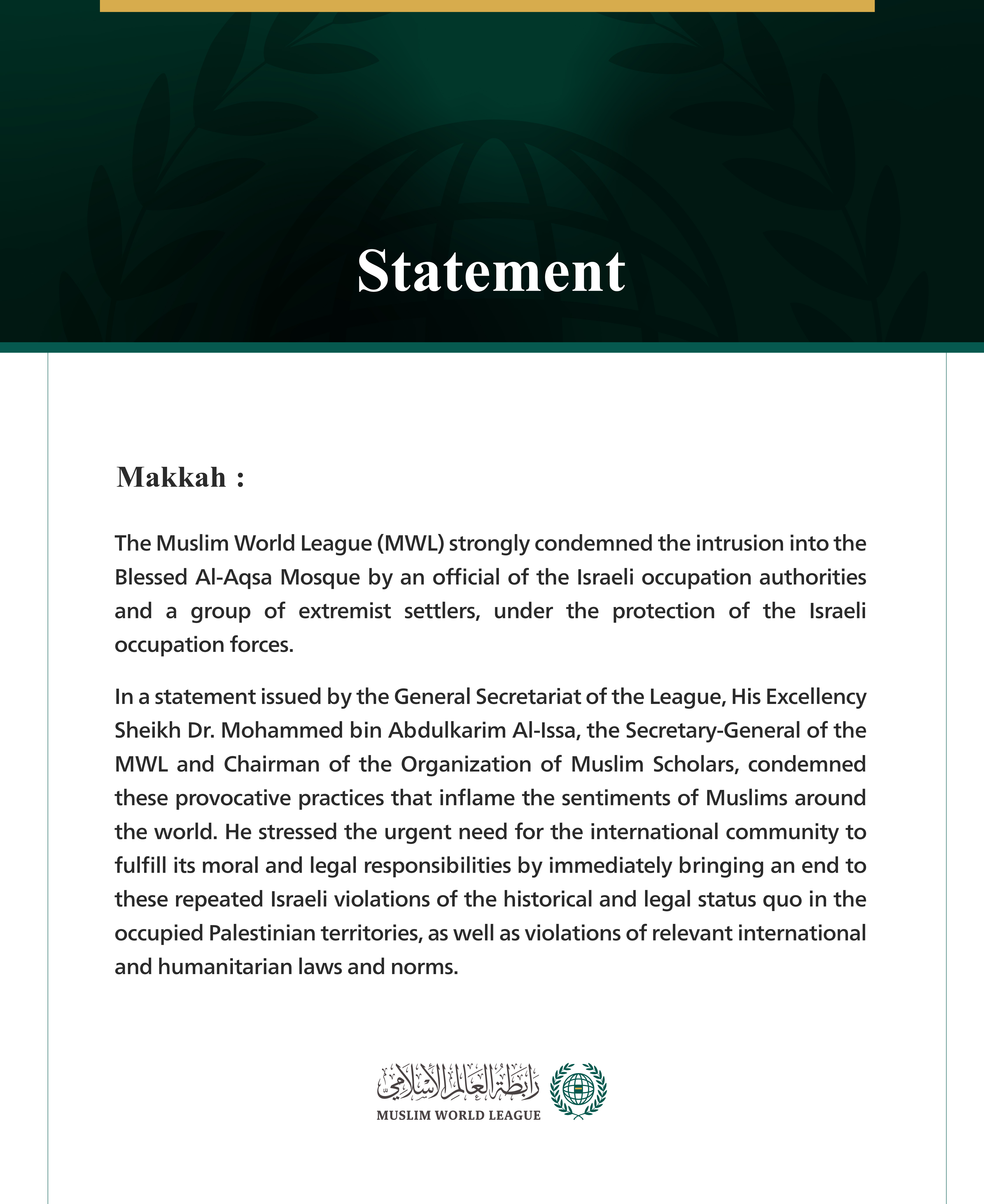 The Muslim World League Condemns Israeli Incursions into the Courtyards of the Blessed Al-Aqsa Mosque