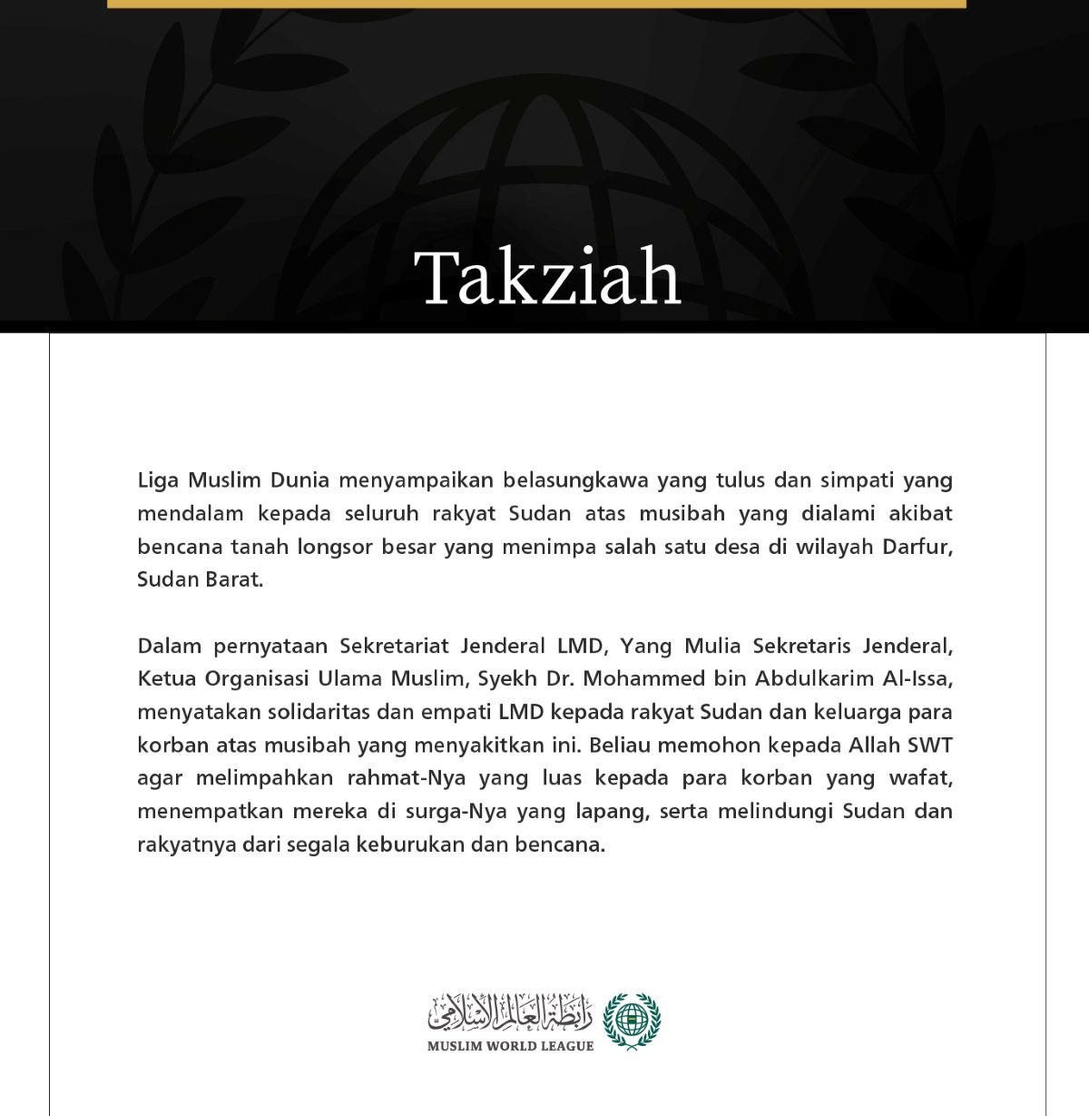 Liga Muslim Dunia menyampaikan belasungkawa yang tulus dan simpati yang mendalam kepada seluruh rakyat Sudan