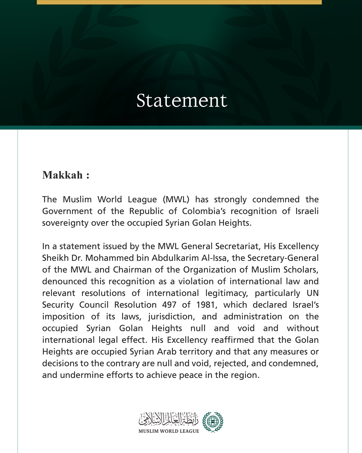 The Muslim World League Condemns Colombian Government’s Recognition of Israeli Sovereignty over the Occupied Syrian Golan Heights