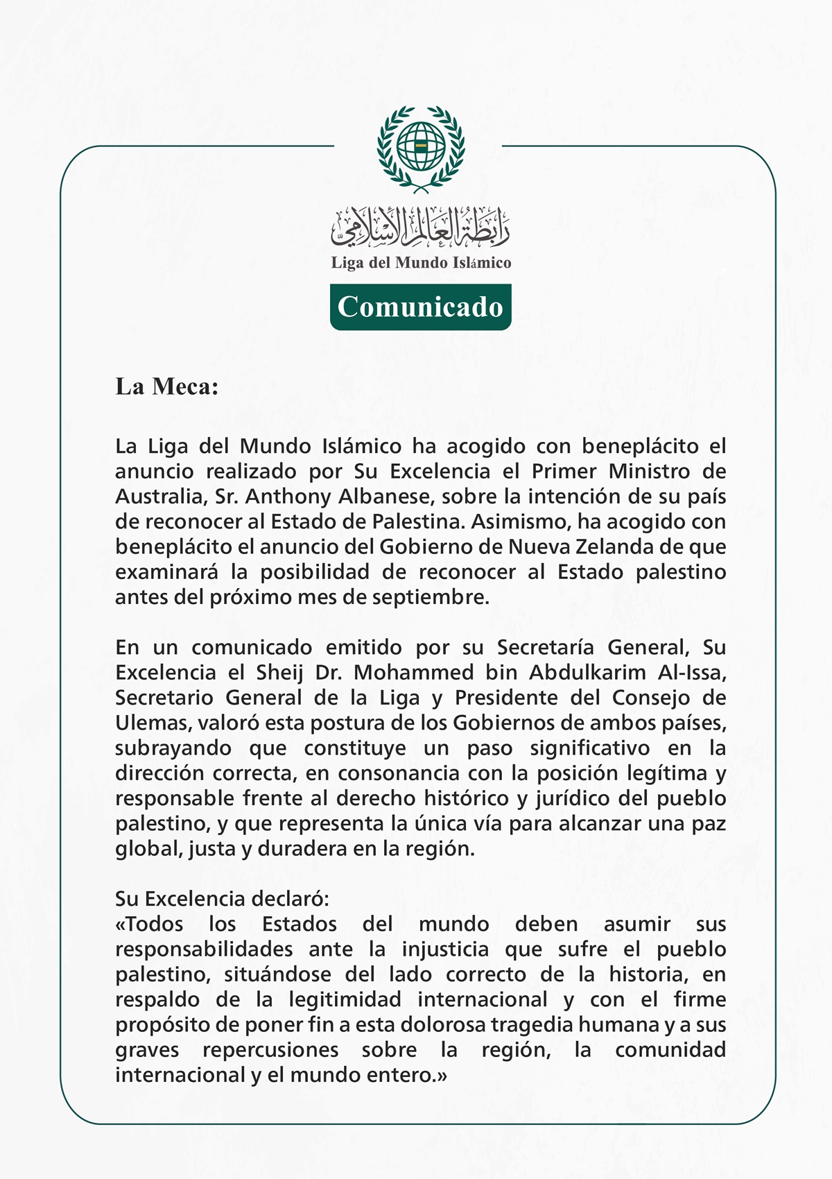 La Liga del Mundo Islámico acoge con beneplácito el anuncio de Australia sobre su intención de reconocer al Estado de Palestina y la decisión de Nueva Zelanda de estudiar dicho reconocimiento