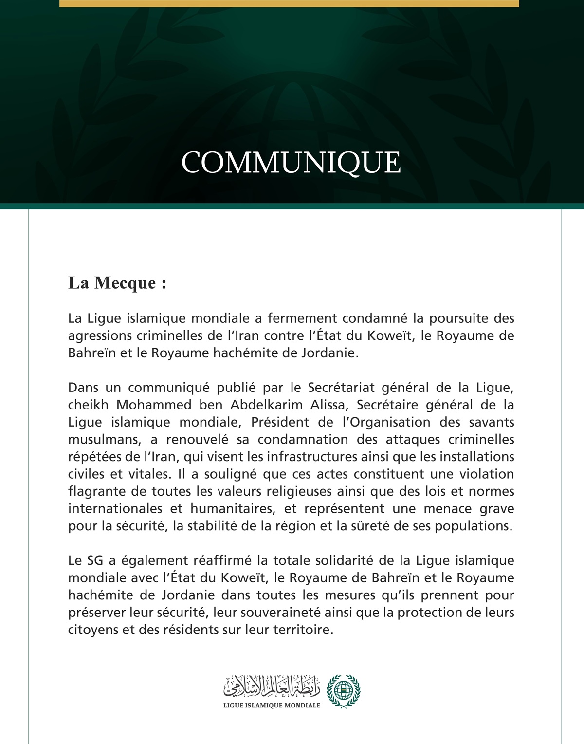 La Ligue islamique mondiale condamne la poursuite des agressions criminelles de l’Iran contre le Koweït, Bahreïn et la Jordanie.
