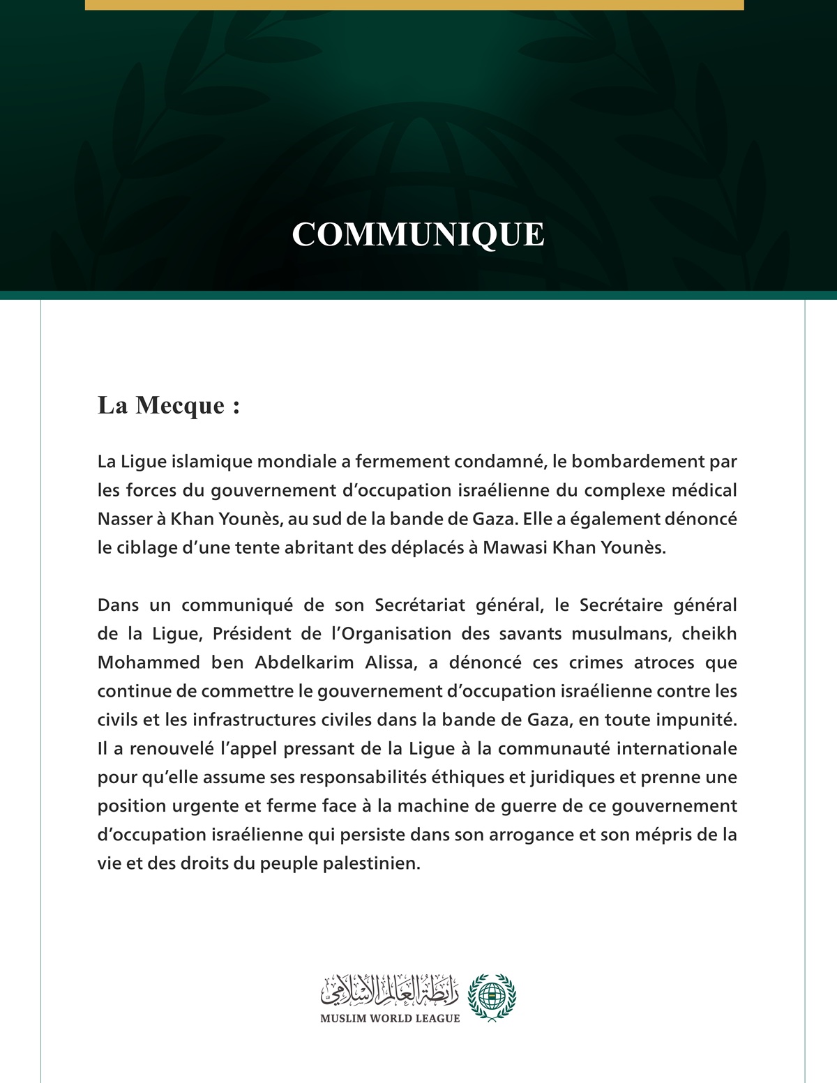 La Ligue islamique mondiale condamne le bombardement par les forces du gouvernement d’occupation du complexe Nasser et d’une tente de déplacés dans la bande de Gaza