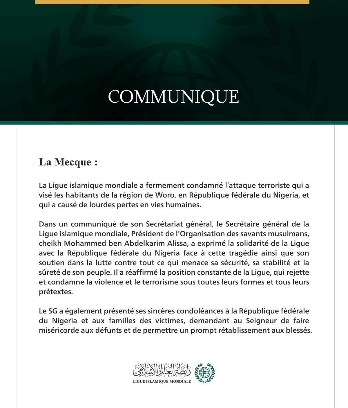 La Ligue islamique mondiale condamne l’attaque terroriste perpétrée dans la région de Woro en République fédérale du Nigeria.