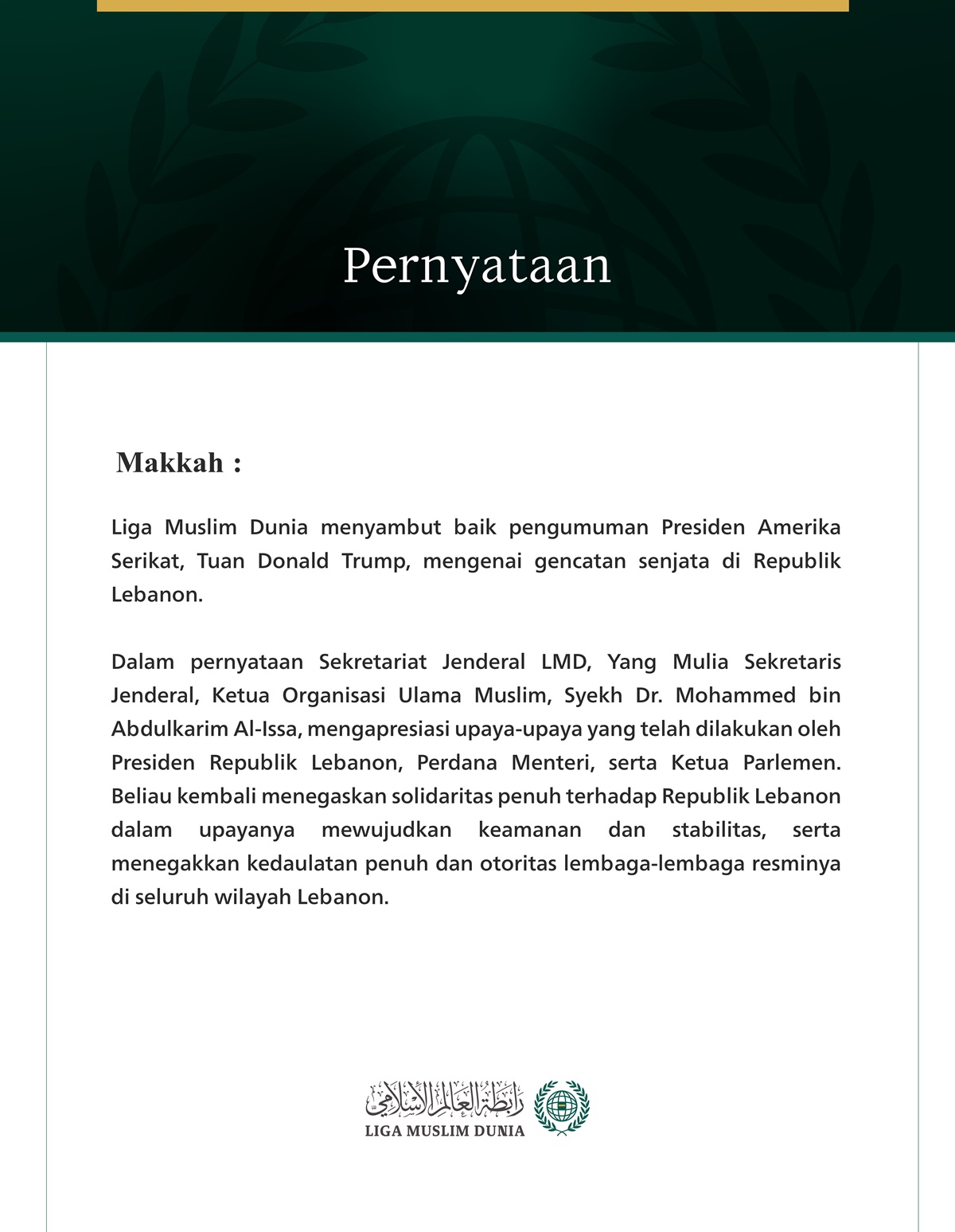 Liga Muslim Dunia Menyambut Baik Pengumuman Gencatan Senjata di Lebanon