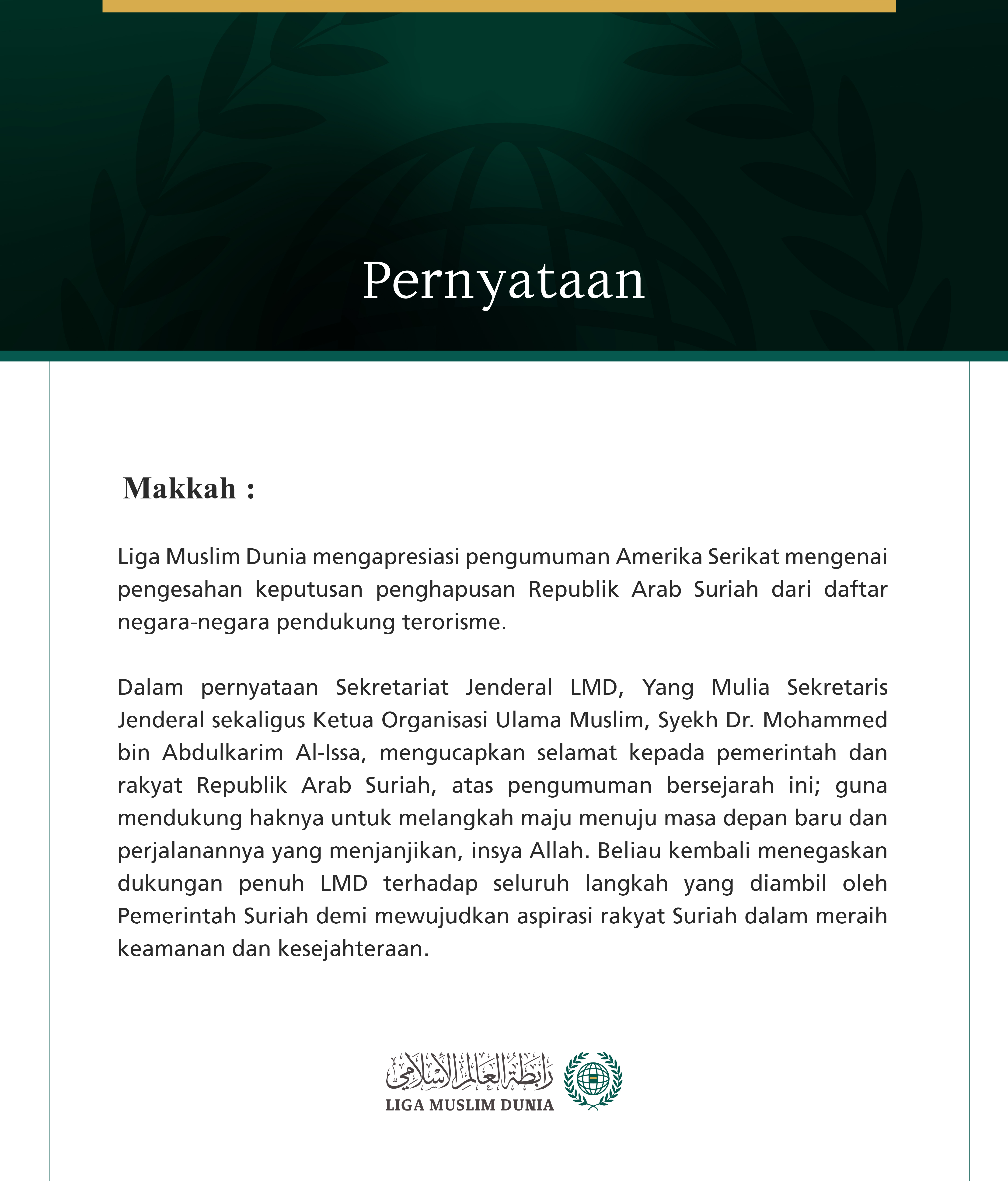 Liga Muslim Dunia Mengucapkan Selamat kepada Suriah atas Keputusan Penghapusan dari Daftar Negara Pendukung Terorisme