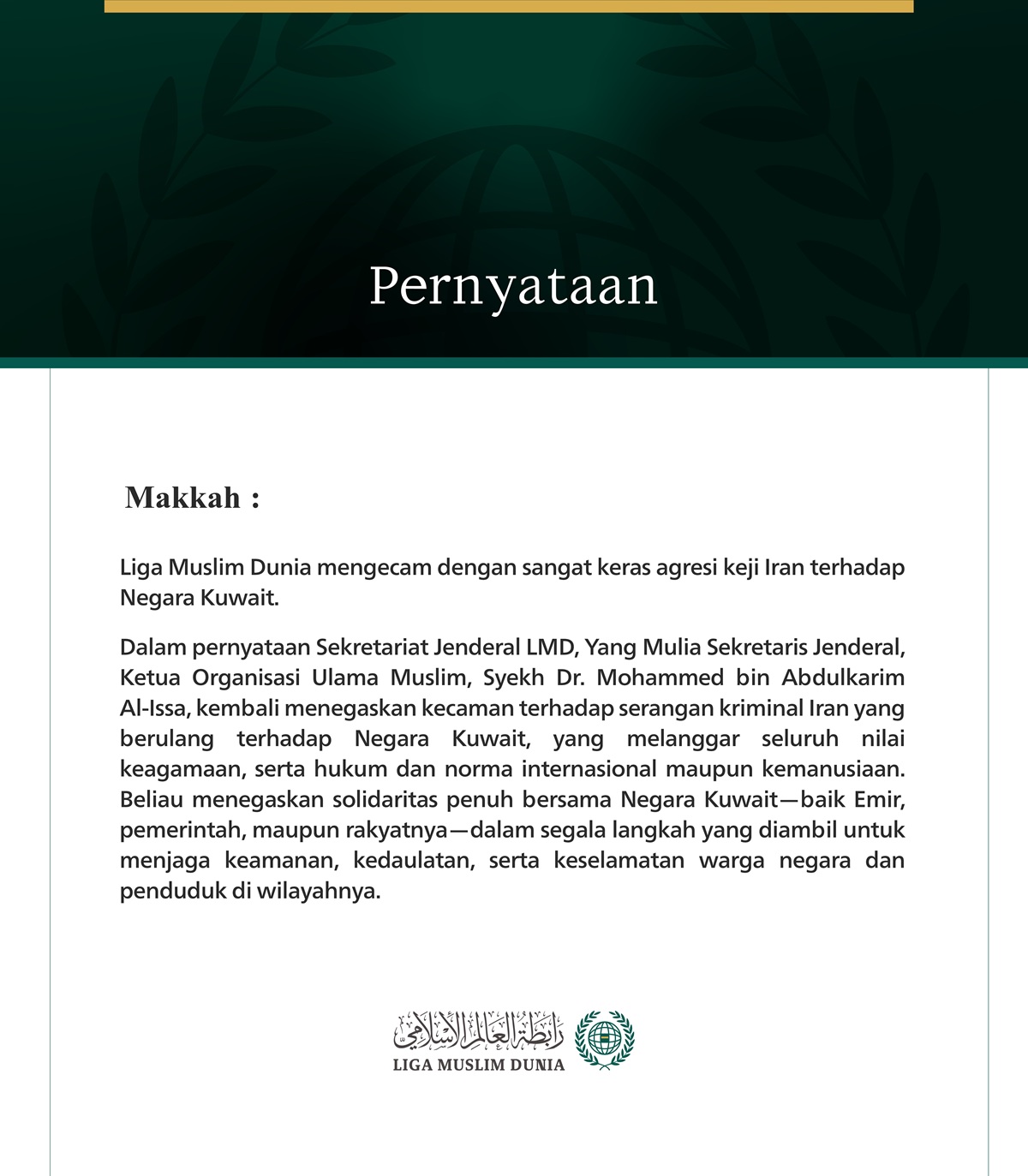 Liga Muslim Dunia Kecam Agresi Keji Iran terhadap Negara Kuwait