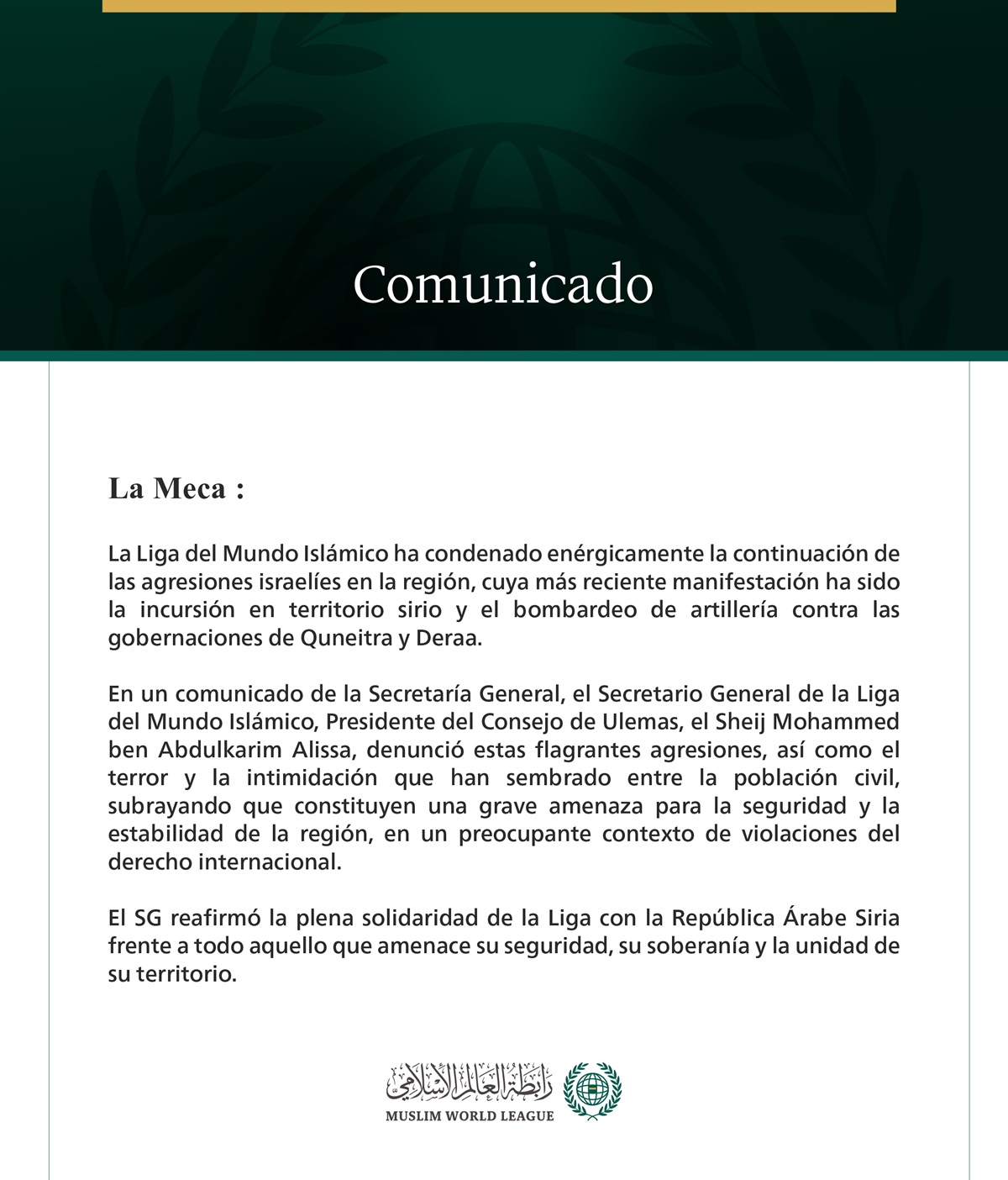 La Liga del Mundo Islámico condena la continuación de las agresiones israelíes en la región y la incursión en territorio sirio.