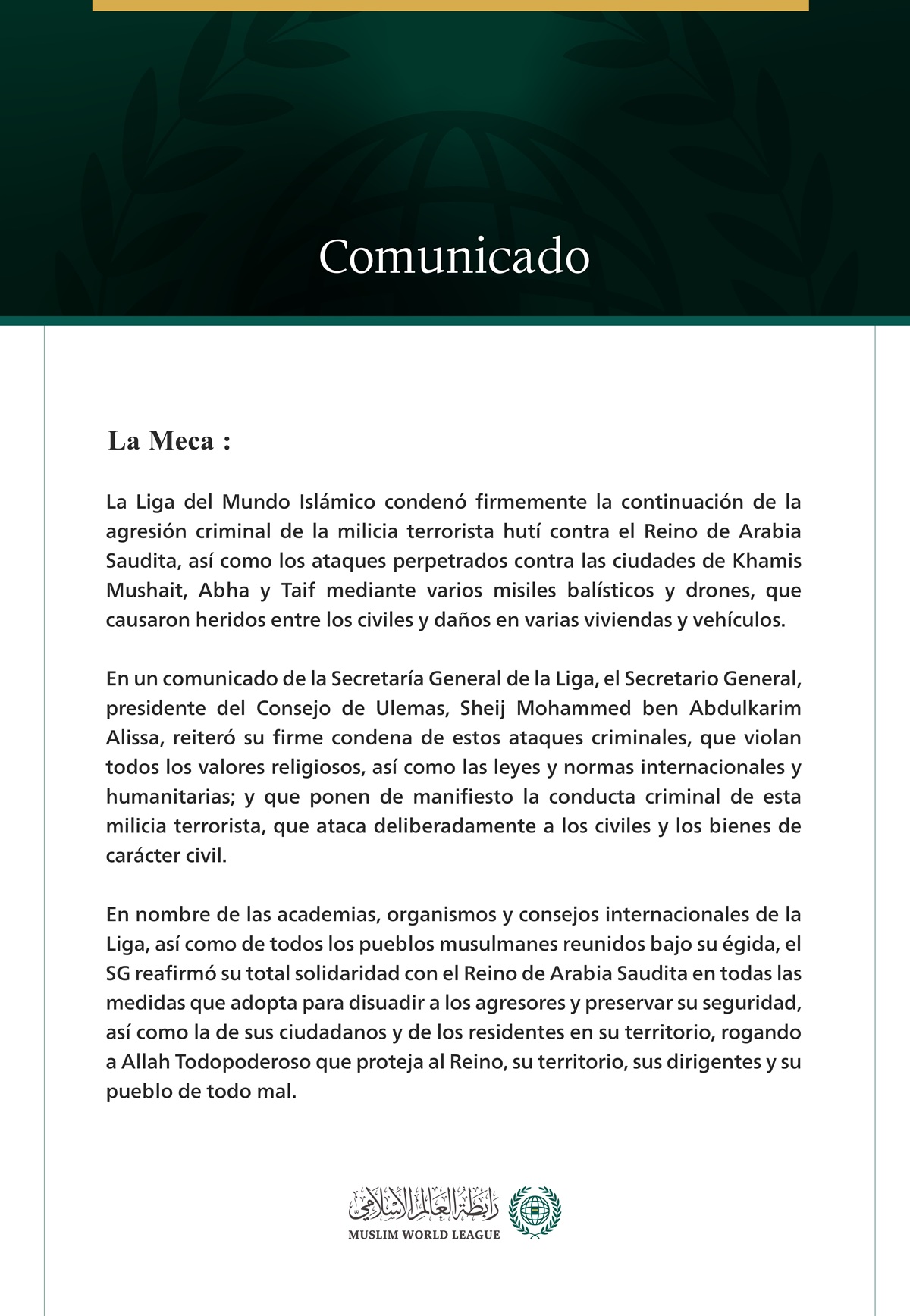 La Liga del Mundo Islámico condena la continuación de los ataques criminales de la milicia terrorista hutí contra el Reino de Arabia Saudita.