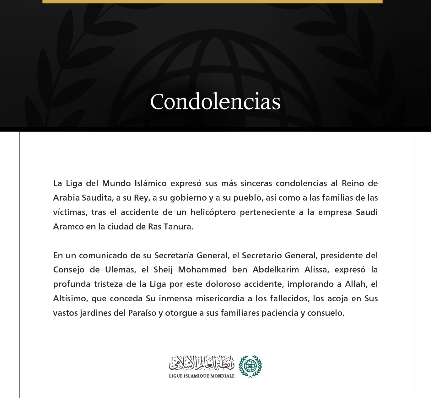 La Liga del Mundo Islámico expresa sus condolencias al Reino de Arabia Saudita tras el accidente de un helicóptero de la empresa Saudi Aramco en Ras Tanura.