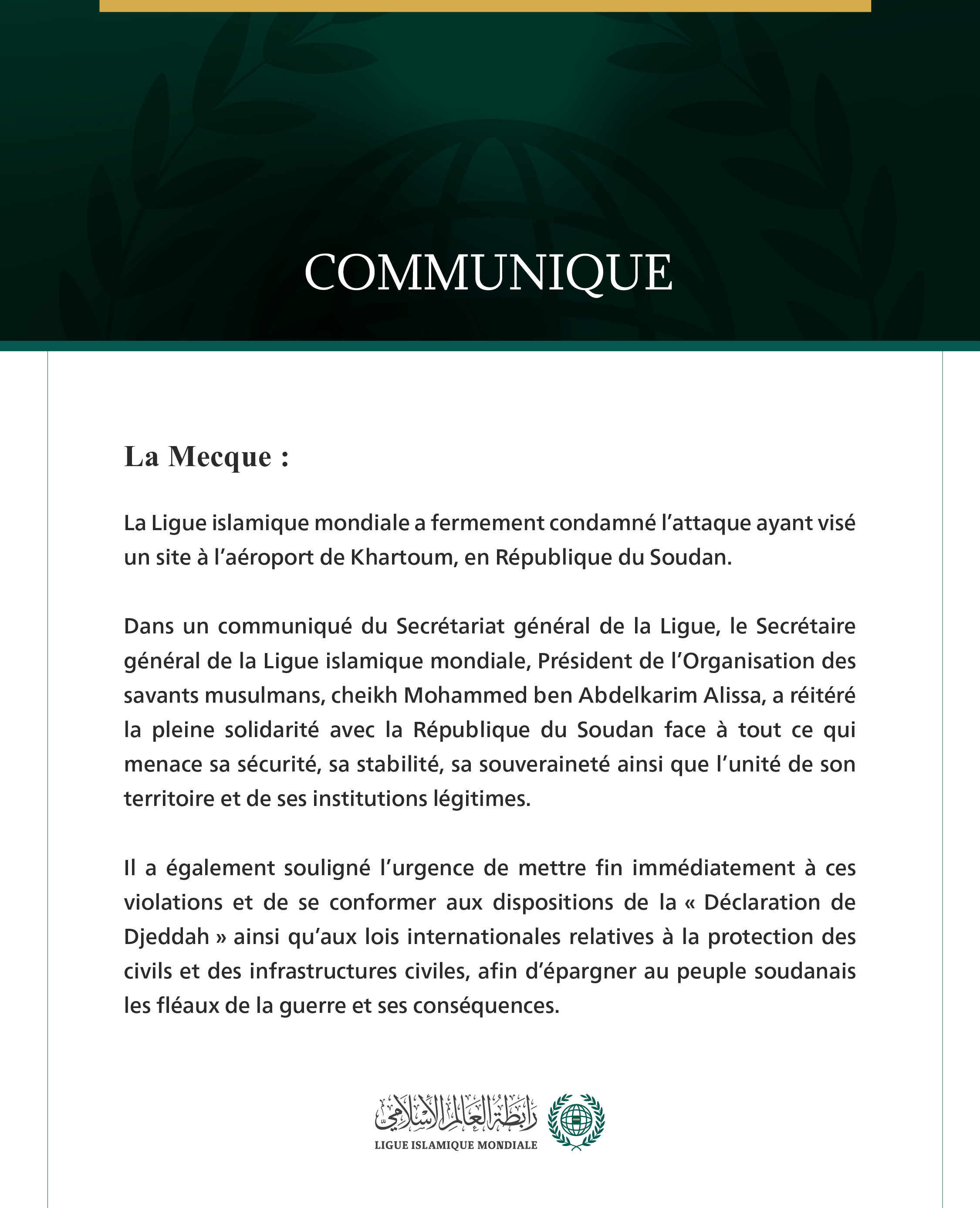 La Ligue islamique mondiale condamne le ciblage d’un site à l’aéroport de Khartoum.