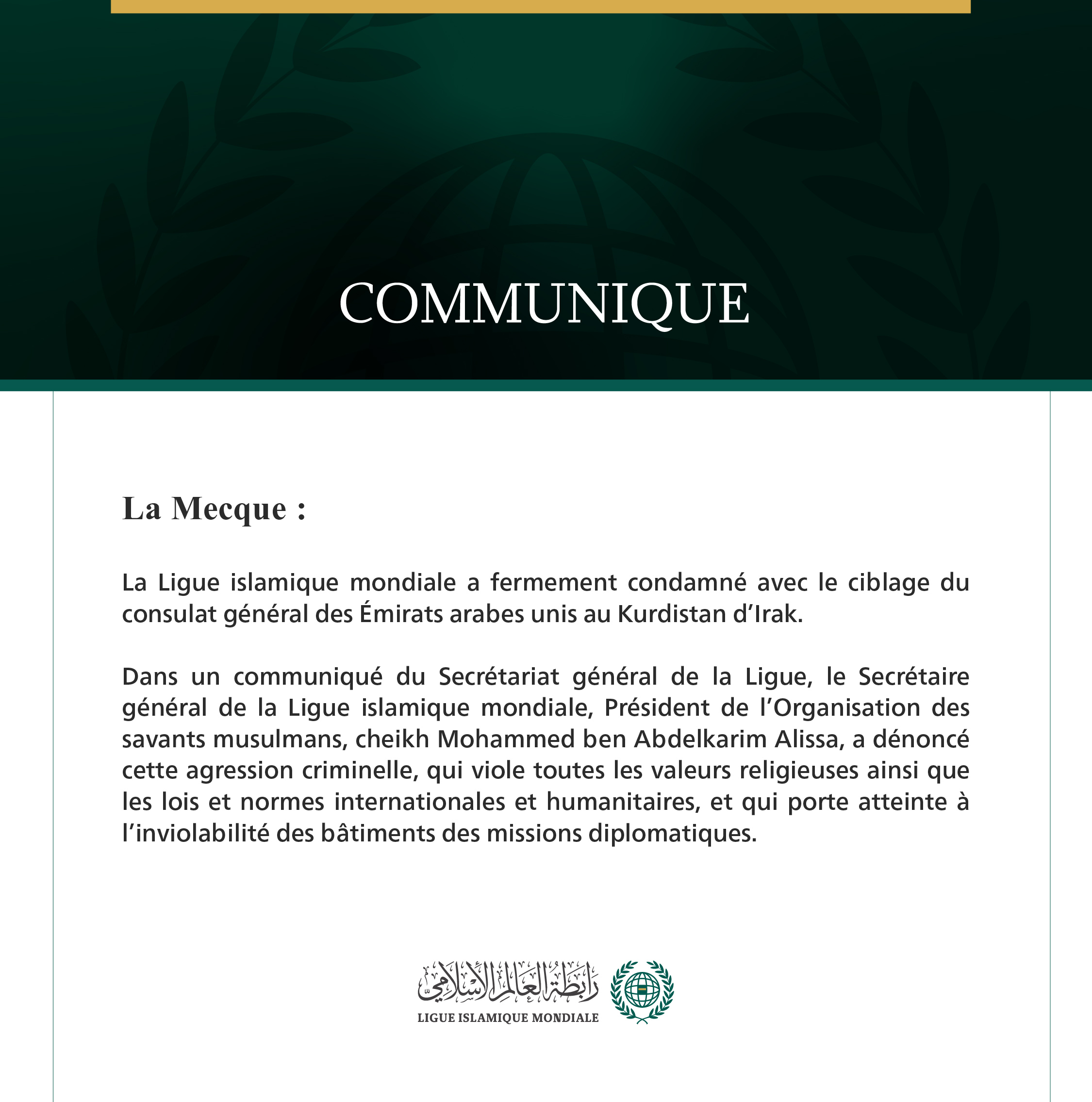 La Ligue islamique mondiale condamne le ciblage du consulat des Émirats arabes unis au Kurdistan.