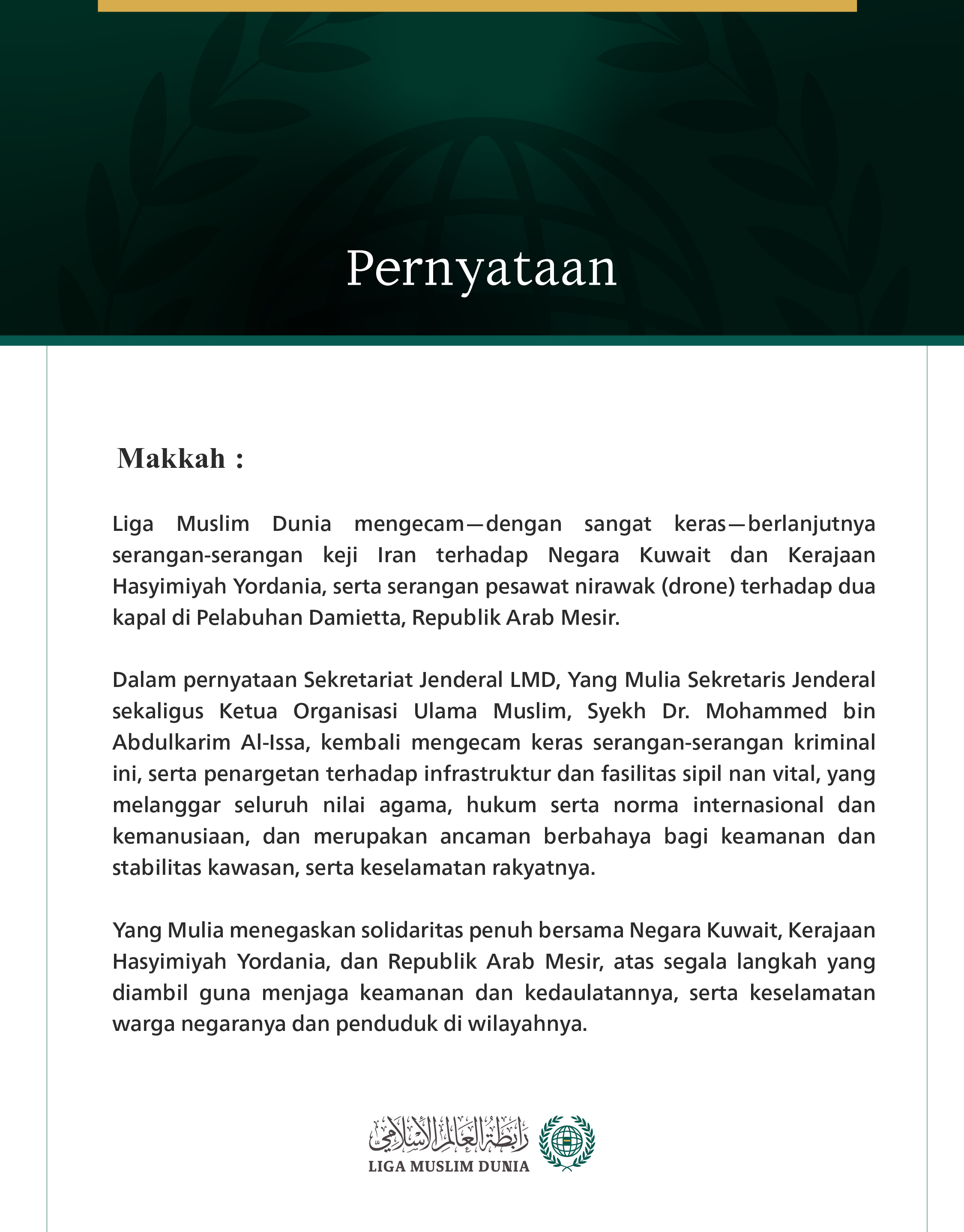 Liga Muslim Dunia Mengecam Berlanjutnya Serangan Keji Iran terhadap Kuwait dan Yordania, serta Serangan Pesawat Nirawak terhadap Dua Kapal di Republik Mesir