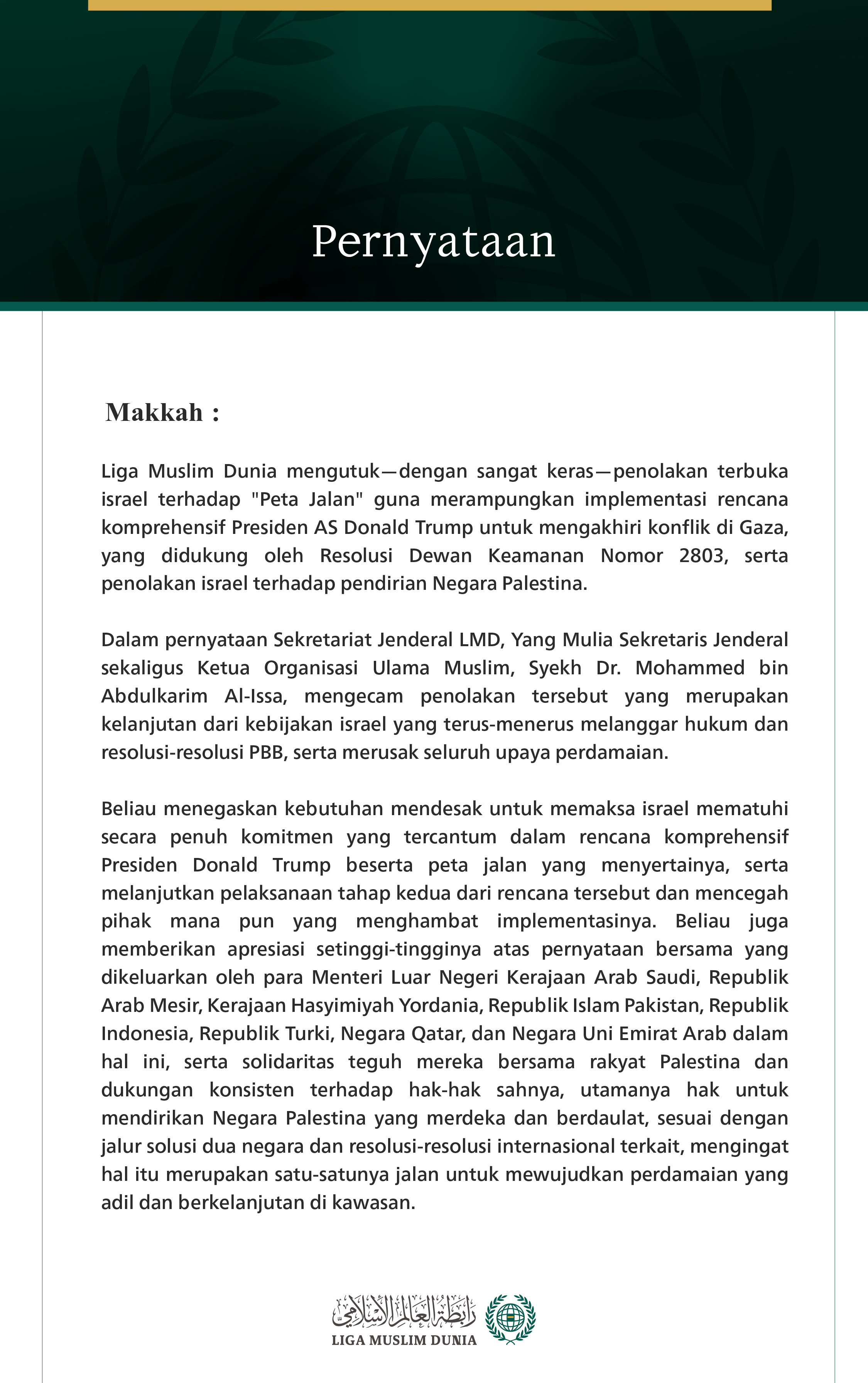 Liga Muslim Dunia Mengutuk Penolakan Terbuka israel terhadap "Peta Jalan" untuk Mengakhiri Konflik di Gaza dan Pendirian Negara Palestina