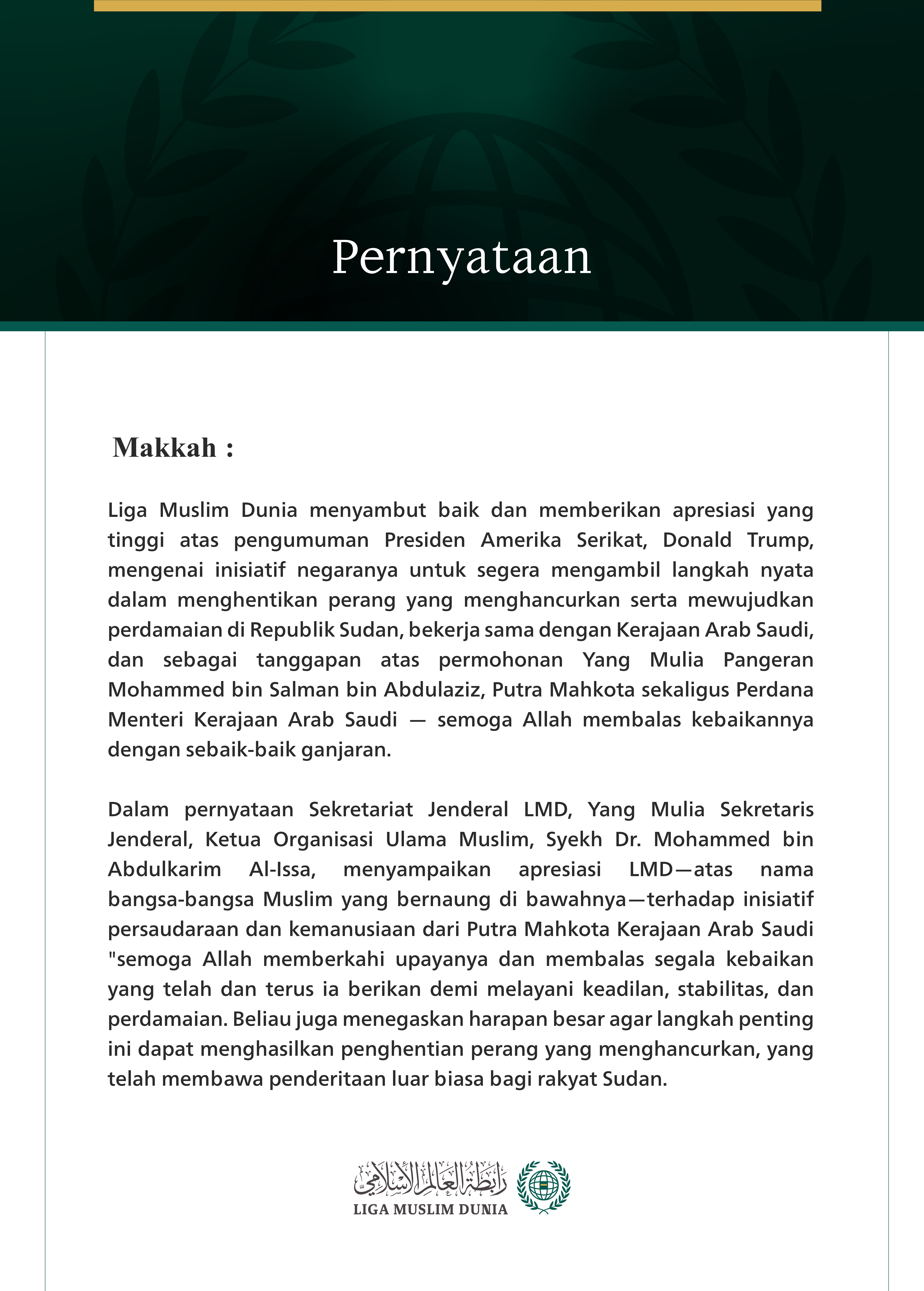 Liga Muslim Dunia menyambut baik dan memberikan apresiasi yang tinggi atas pengumuman Presiden Amerika Serikat