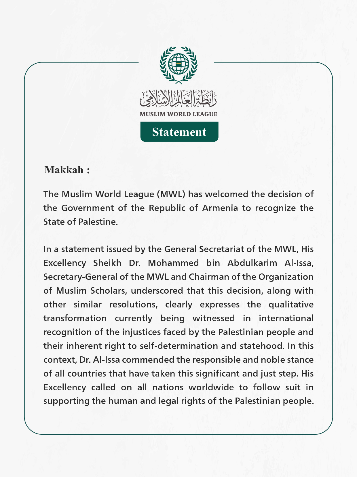 The Muslim World League Welcomes the Decision of the Government of Armenia to Recognize the State of Palestine