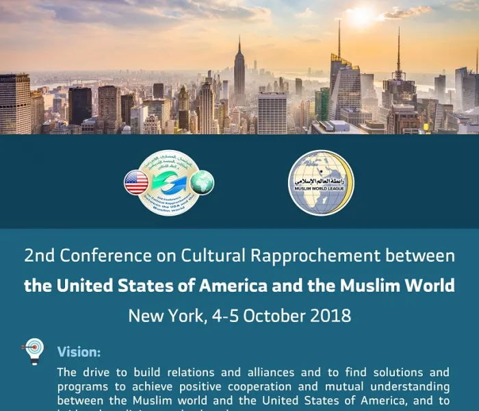 The conference on “Cultural Rapprochement between the Muslim World & the United States of America” 