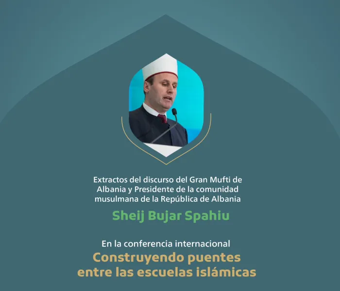 Extractos del discurso del Gran Mufti de Albania y responsable de la comunidad musulmana de la República de Albania, Sheij Bujar Spahiu