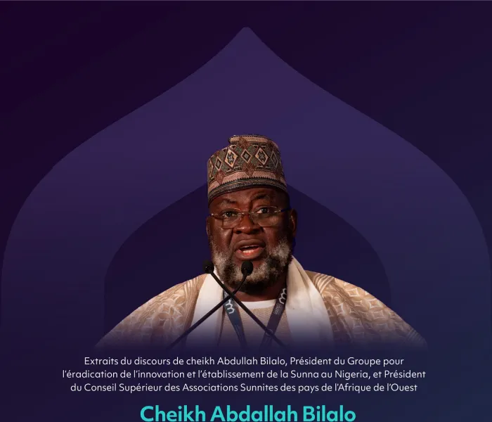 Extraits du discours de cheikh Abdullah Bilalo, Président du Groupe pour l’éradication de l’innovation et l’établissement de la Sunna au Nigeria