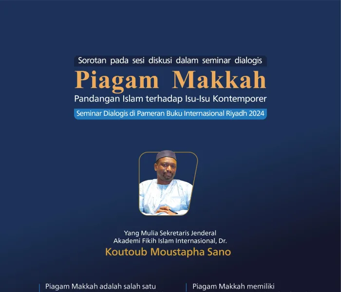 Yang Mulia Sekretaris Jenderal Akademi Fikih Islam Internasional, Dr. Koutoub Moustapha Sano, berpartisipasi dalam seminar dialog yang diselenggarakan oleh Pameran Buku Internasional Riyadh 2024 tentang Piagam Makkah