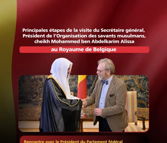 Les principales étapes de la visite du Secrétaire général de la Ligue islamique mondiale et président de l’Organisation des savants musulmans, cheikh Mohammed Alissa , au Royaume de Belgique :