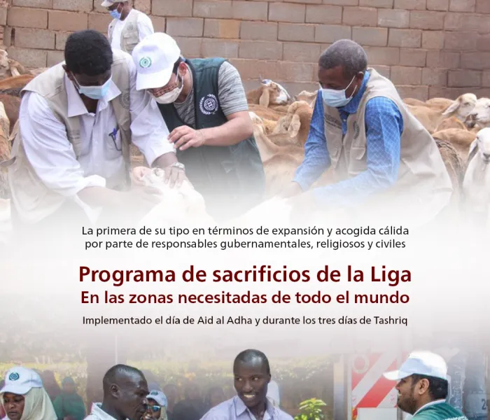 Las oficinas, centros y representantes de la Ligadel Mundo Islamico en todo el mundo implementan el programa de sacrificios rituales durante el día de Aid al Adha y los tres días de Tashriq, en los países necesitados, principalmente ubicados en África y Asia.