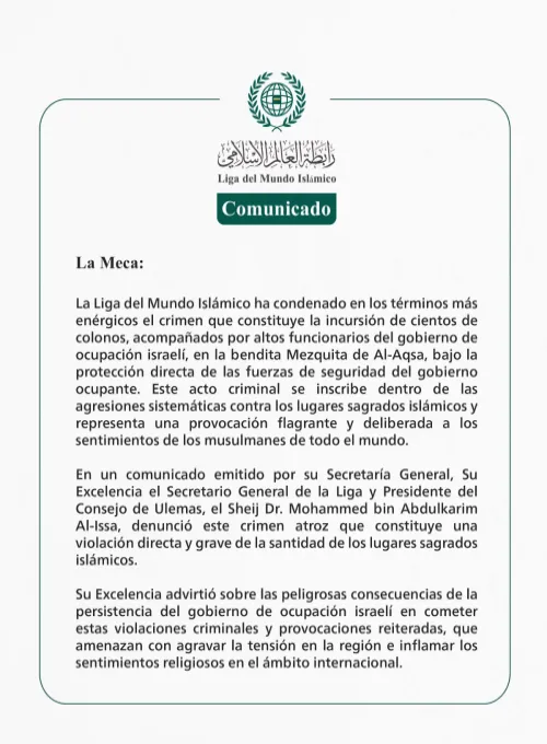 La Liga del Mundo Islámico condena en los términos más enérgicos el crimen cometido por colonos y funcionarios israelíes en la Mezquita de Al-Aqsa