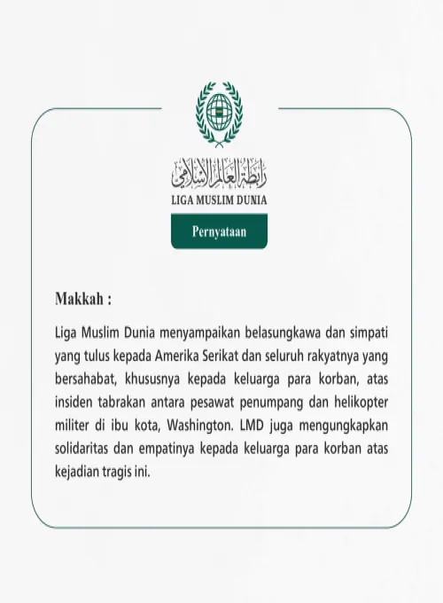 Liga Muslim Dunia menyampaikan belasungkawa dan simpati yang tulus kepada Amerika Serikat dan seluruh rakyatnya yang bersahabat, 