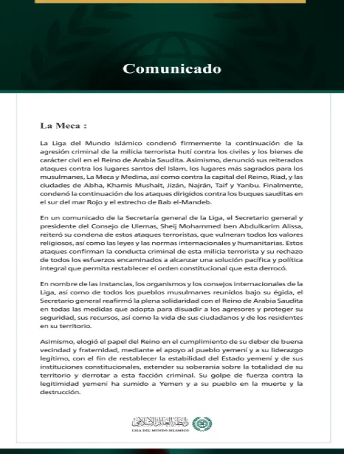 La Liga del Mundo Islámico condena la continuación de las agresiones criminales de la milicia terrorista hutí contra el Reino de Arabia Saudita