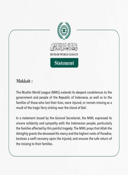 The Muslim World League Extends Condolences to the Republic of Indonesia Following the Ferry Tragedy Near Bali