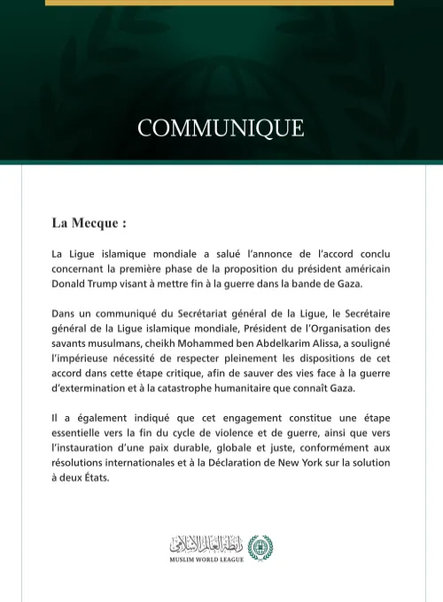 La Ligue islamique mondiale salue l’accord sur la première phase de la cessation de la guerre à Gaza