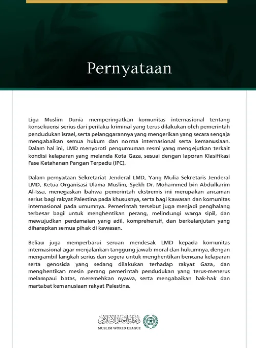 Liga Muslim Dunia memperingatkan komunitas internasional tentang konsekuensi serius dari perilaku kriminal yang terus dilakukan oleh pemerintah pendudukan israel, serta pelanggarannya yang mengerikan yang secara sengaja mengabaikan semua hukum dan norma internasional serta kemanusiaan. 