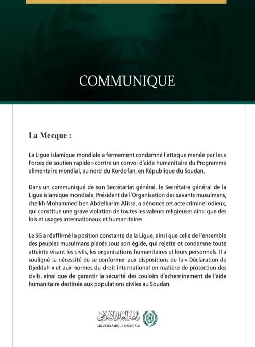 La Ligue islamique mondiale condamne l’attaque qui a visé un convoi du Programme alimentaire mondial au nord du Kordofan.