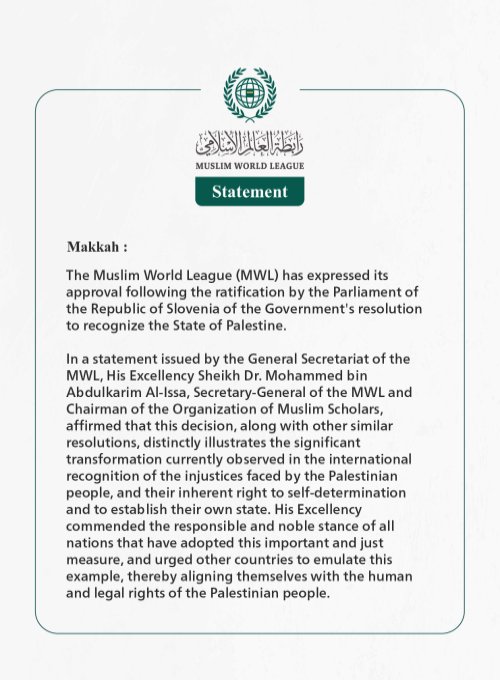 The Muslim World League Applauds the Ratification by the Parliament of the Republic of Slovenia of the Government's Decision to Recognize the State of Palestine
