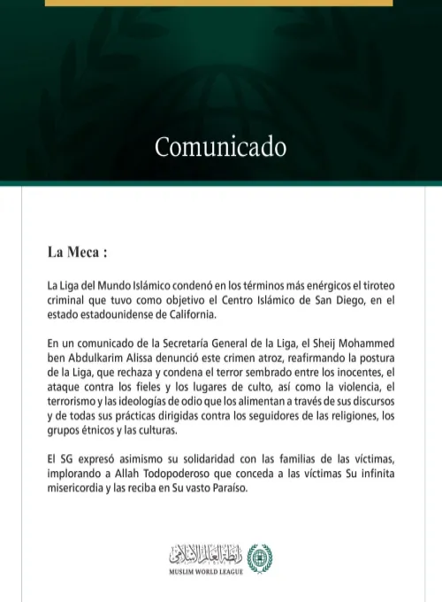 La Liga del Mundo Islámico condena el horrendo ataque contra el Centro Islámico de San Diego.