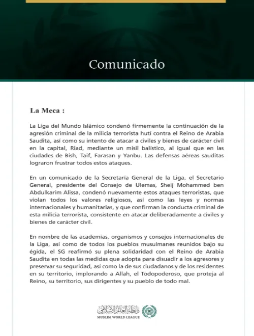 La Liga del Mundo Islámico condena la continuación de los ataques criminales de la milicia terrorista hutí contra el Reino de Arabia Saudita.