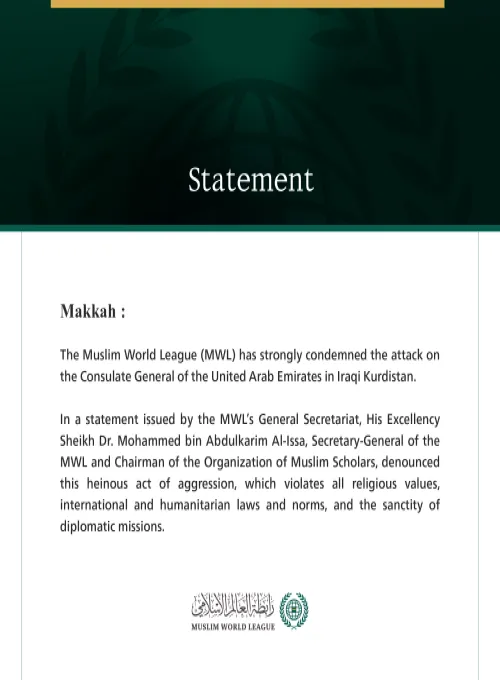 The Muslim World League Condemns the Attack on the UAE Consulate in Kurdistan