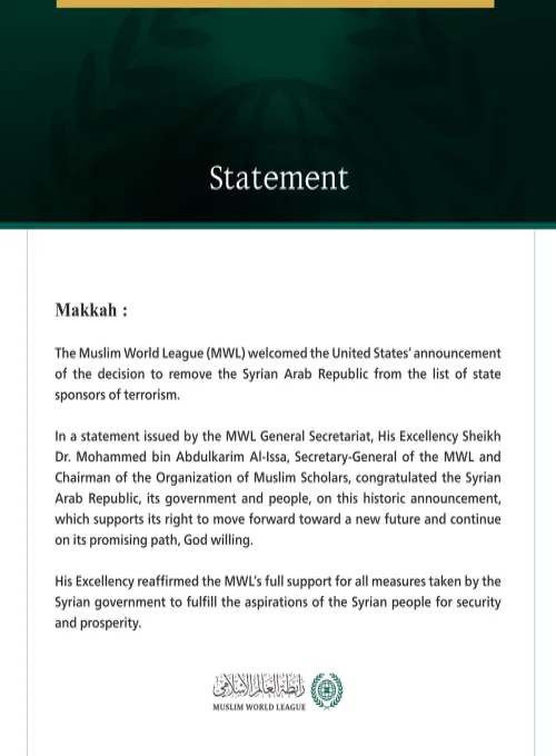 The Muslim World League Congratulates Syria on Decision to Remove It from the List of State Sponsors of Terrorism