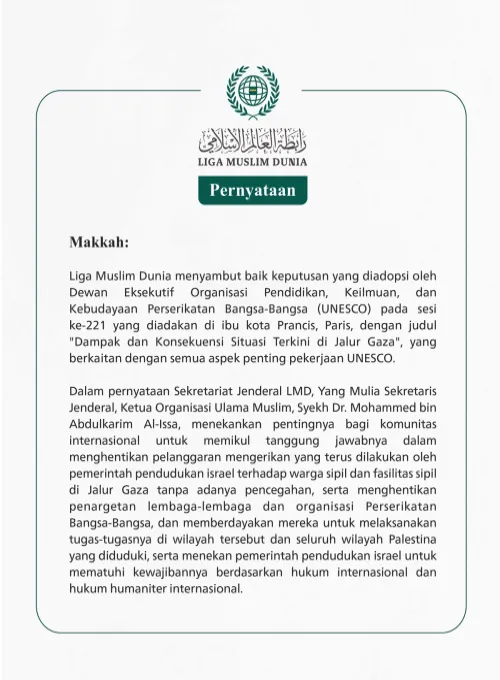 Liga Muslim Dunia menyambut baik keputusan yang diadopsi oleh Dewan Eksekutif Organisasi Pendidikan