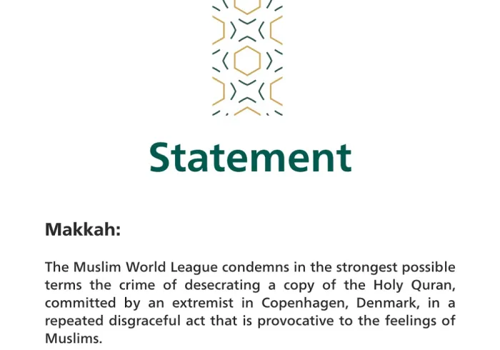 MWL Strongly Condemns Repeated Desecration of Copies of the Holy Quran in Denmark
