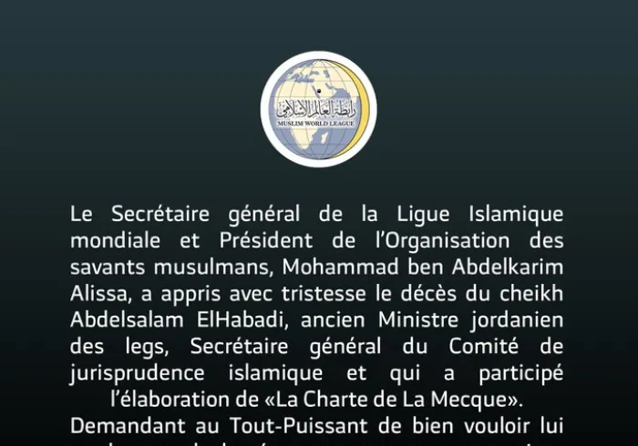  La Ligue Islamique Mondiale apprend avec tristesse le décès du cheikh Abdelsalam  ElHabadi :