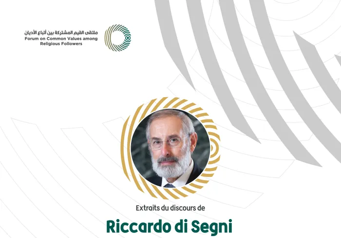 Extraits du discours de Ricardo di Segni Grand rabbin d’Italie-Conférence européenne des rabbins  Lors du Forum Valeurs Communes Riyad :