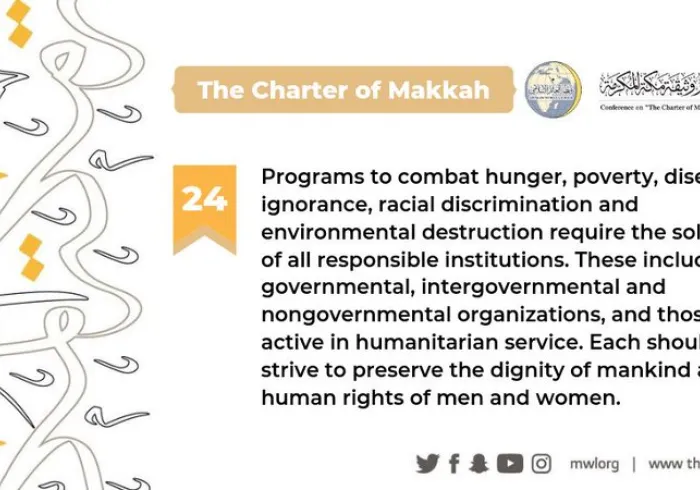 Charterof Makkah: Responsible institutions must work together to combat hunger, poverty, disease